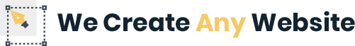 We Create Any Website